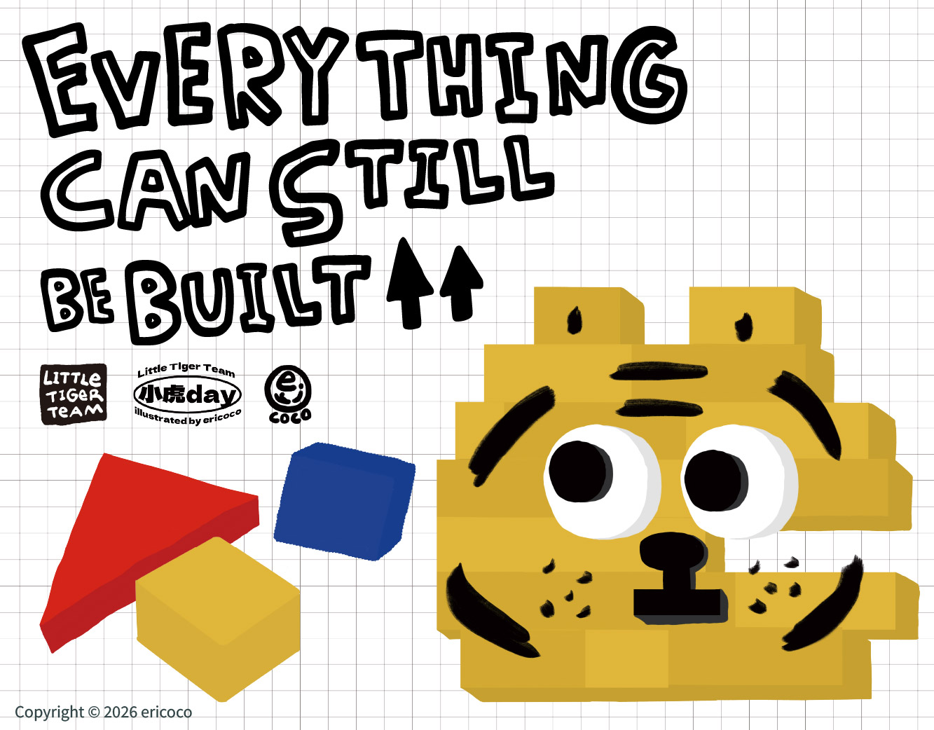 小虎day｜EVERYTHING CAN STILL BE BUILT